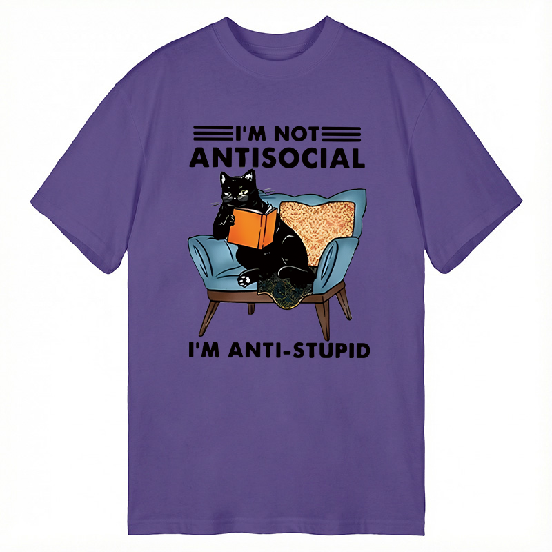 Modecanvas I Am Not Antisocial Funny DTG Printing Classic T-Shirt-modecanvas
