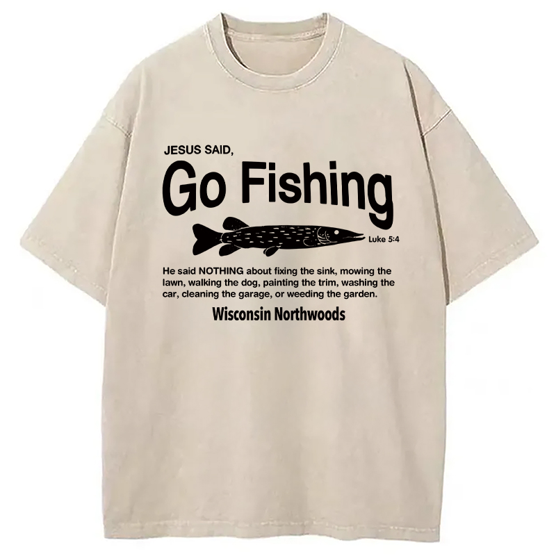 Modecanvas Jesus Said Go Fishing Funny DTG Printing Washed T-Shirt