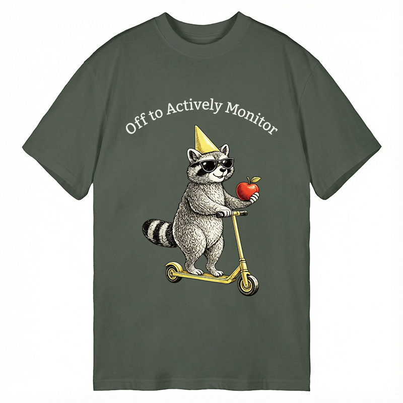 Modecanvas Off To Actively Monitor Funny Raccoon DTG Printing Classic T-Shirt-modecanvas