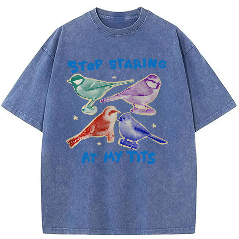 Modecanvas Stop Staring At My Tits DTG Printing Washed T-Shirt
