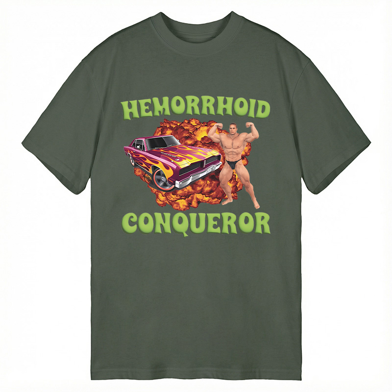 Modecanvas Hemorrhoid Conqueror Meme DTG Printing Classic T-Shirt-modecanvas
