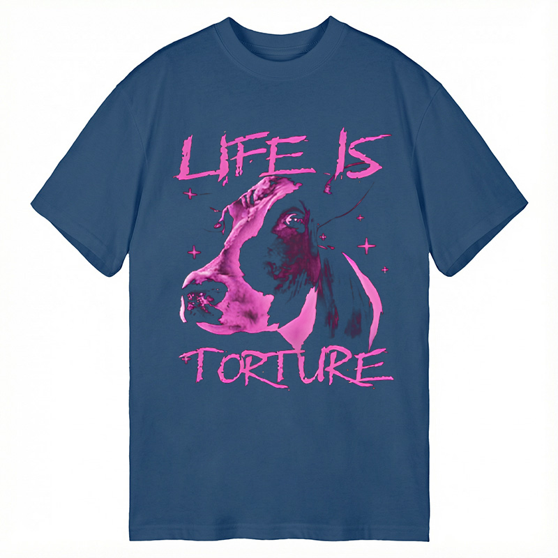 Modecanvas Life is Torture Funny DTG Printing Classic T-Shirt-modecanvas