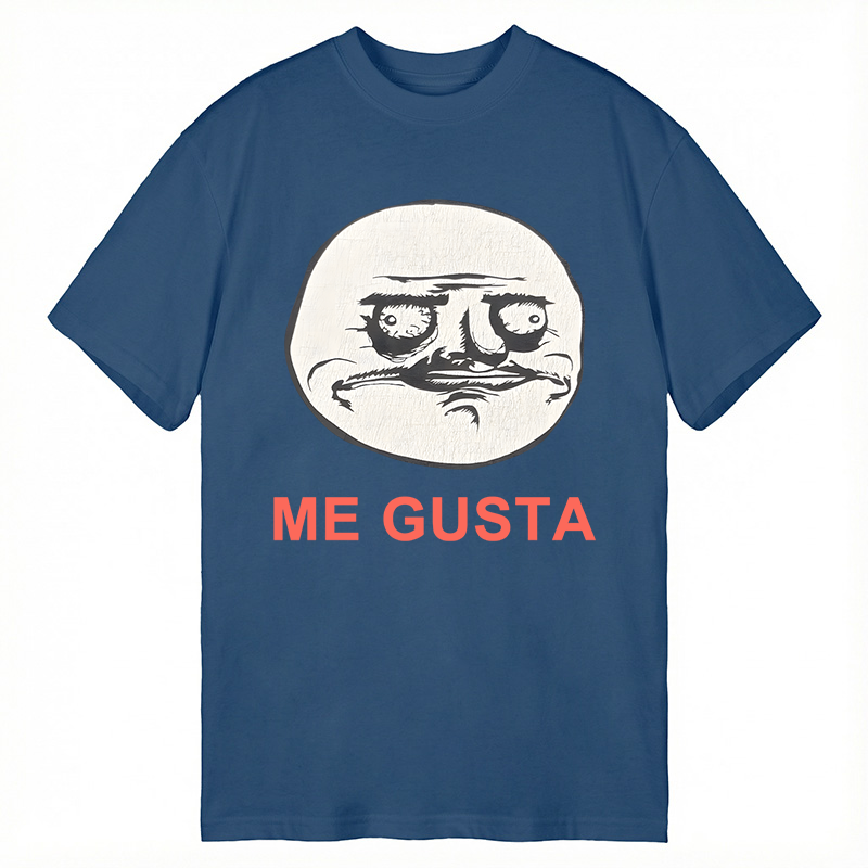 Modecanvas Me Gusta Meme DTG Printing Classic T-Shirt-modecanvas