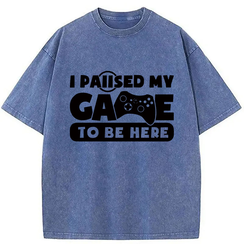 Modecanvas Paused My Game DTG Printing Washed T-Shirt