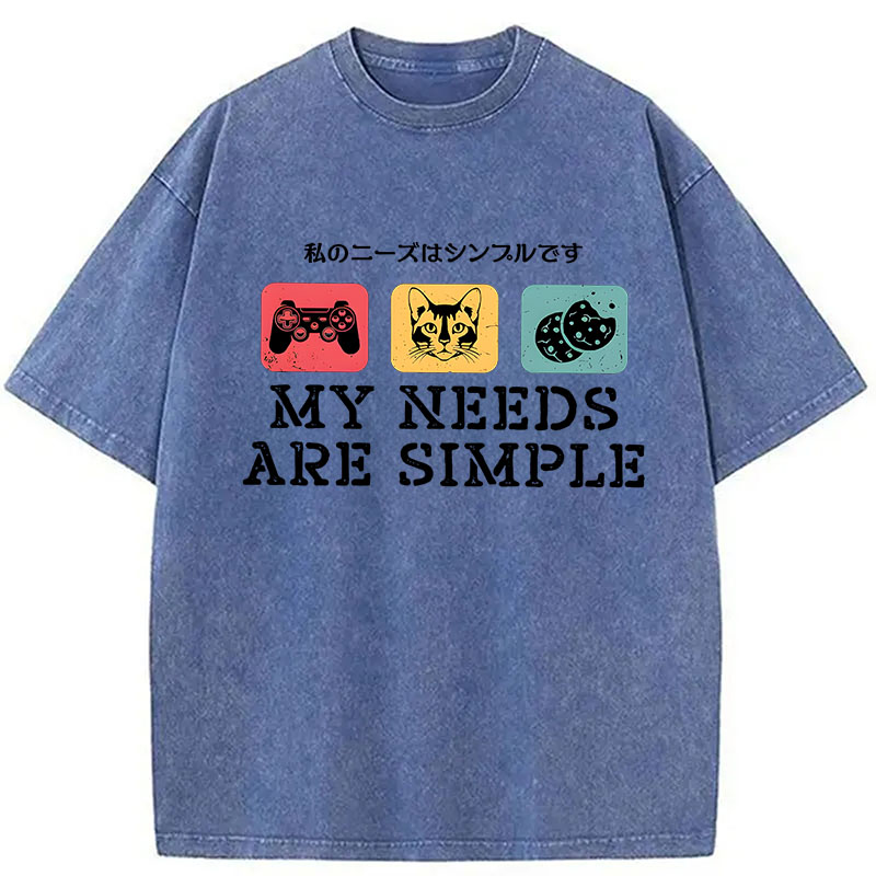 Modecanvas My Needs Are Simple Gamers Fun DTG Printing Washed T-Shirt