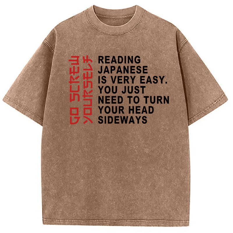 Modecanvas Reading Japanese Is Very Easy Funny DTG Printing Washed T-Shirt-modecanvas