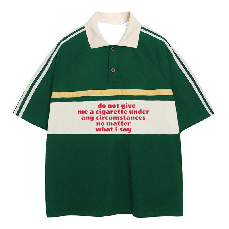 Modecanvas Do Not Give Me A Cigarette Polo Embroidered T-Shirt