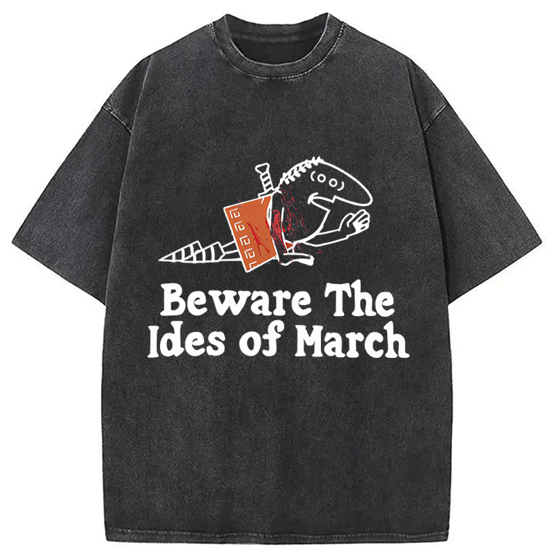 Modecanvas Beware The Ides Of March Washed T-Shirt-modecanvas