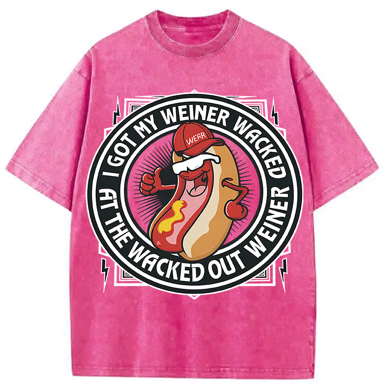 Modecanvas The Wacked Out Weiner I Got My Weiner Wacked DTG Printing Washed T-Shirt