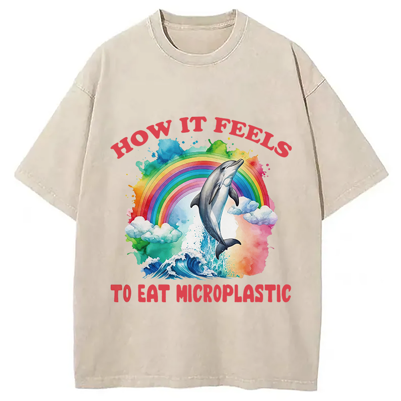 Modecanvas How It Feels To Eat Microplastics DTG Printing Washed T-Shirt
