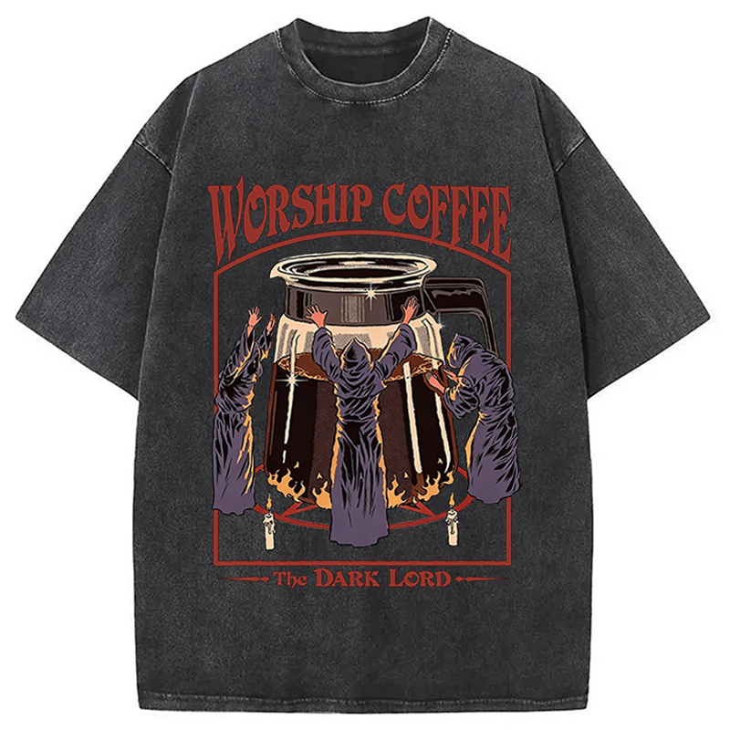 Modecanvas Worship Coffee The Dark Lord DTG Printing Washed T-Shirt