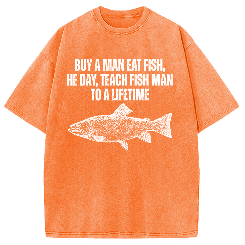 Modecanvas Buy a Man Eat Fish Funny Meme DTG Printing Washed T-Shirt