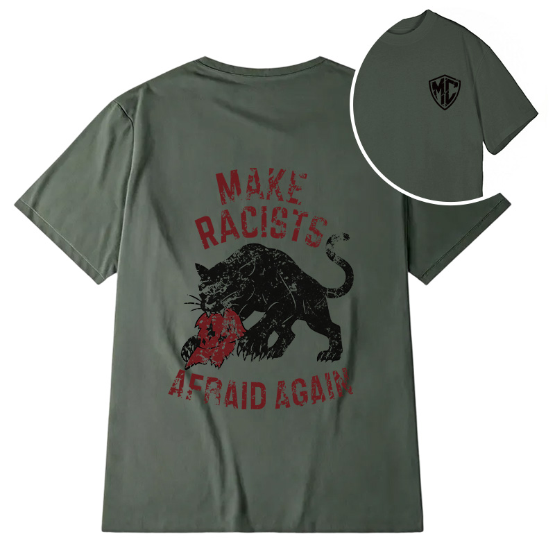 Modecanvas Make Racists Afraid Again DTG Printing Back Classic T-Shirt