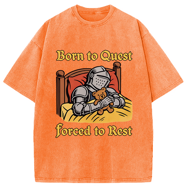 Modecanvas Born to Quest Forced to Rest DTG Printing Washed T-Shirt