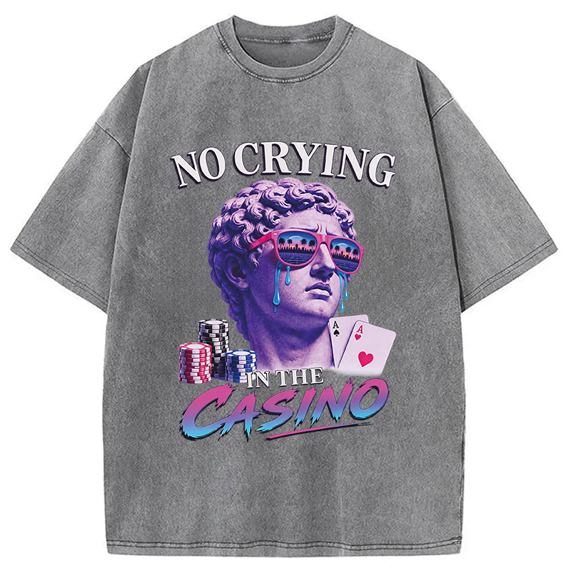Modecanvas No Crying in the Casino DTG Printing Washed T-Shirt