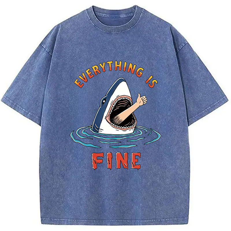 Modecanvas Everything Is Fine Shark DTG Printing Washed T-Shirt