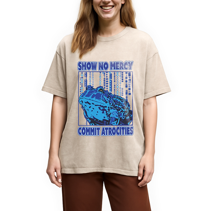 Modecanvas Show No Mercy Commit Atrocities Frog Mem DTG Printing Washed T-Shirt