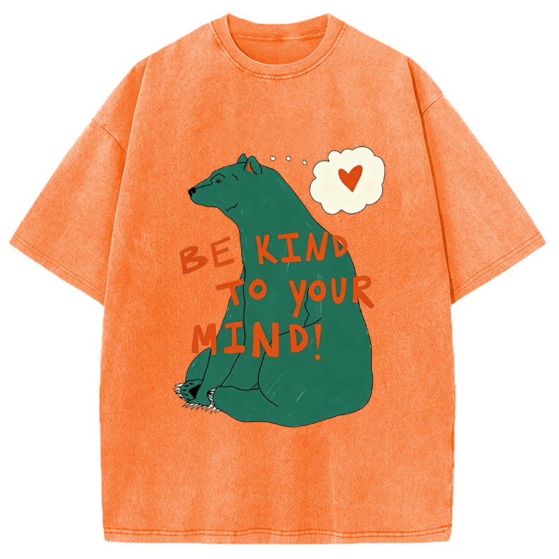 Modecanvas Be Kind To Your MInd DTG Printing Washed T-Shirt