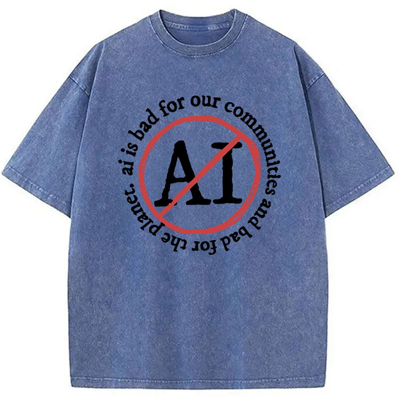 Modecanvas AI Is Bad Washed T-Shirt