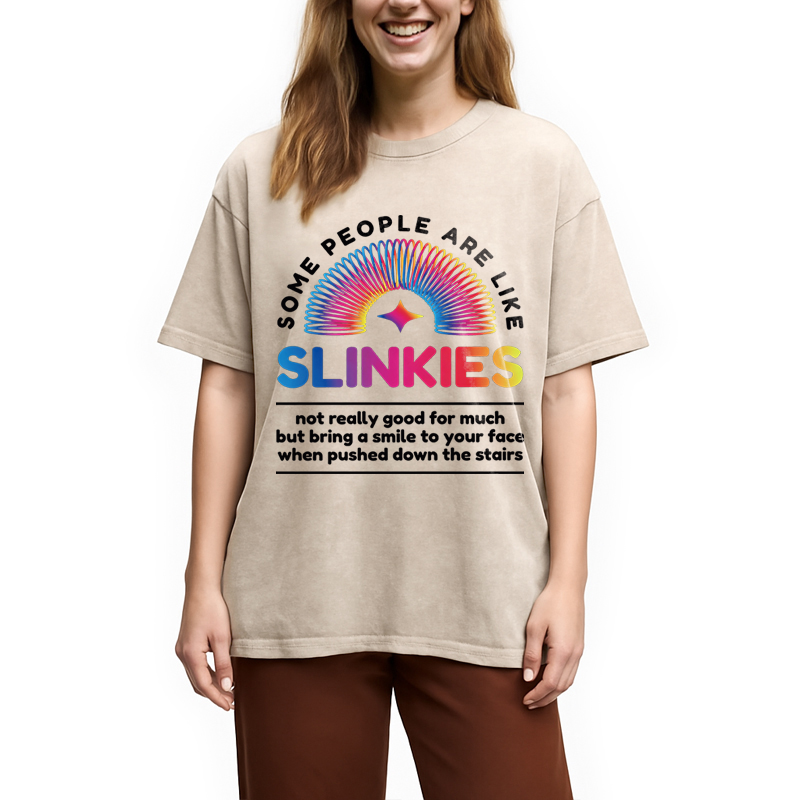 Modecanvas Some People Are Like Slinkies DTG Printing Washed T-Shirt