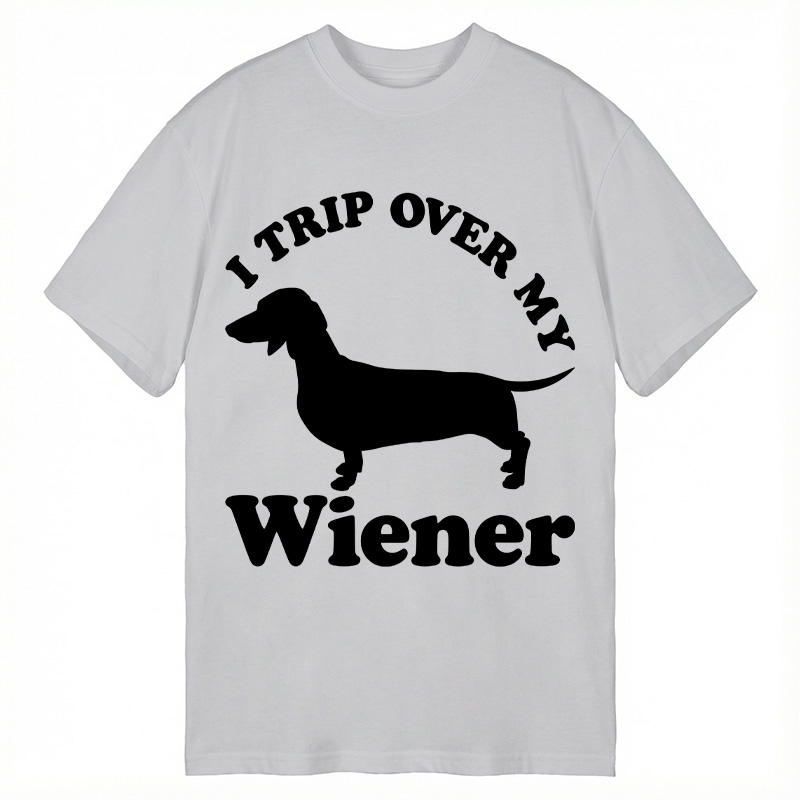 Modecanvas I Trip Over My Wiener DTG Printing Classic T-Shirt-modecanvas