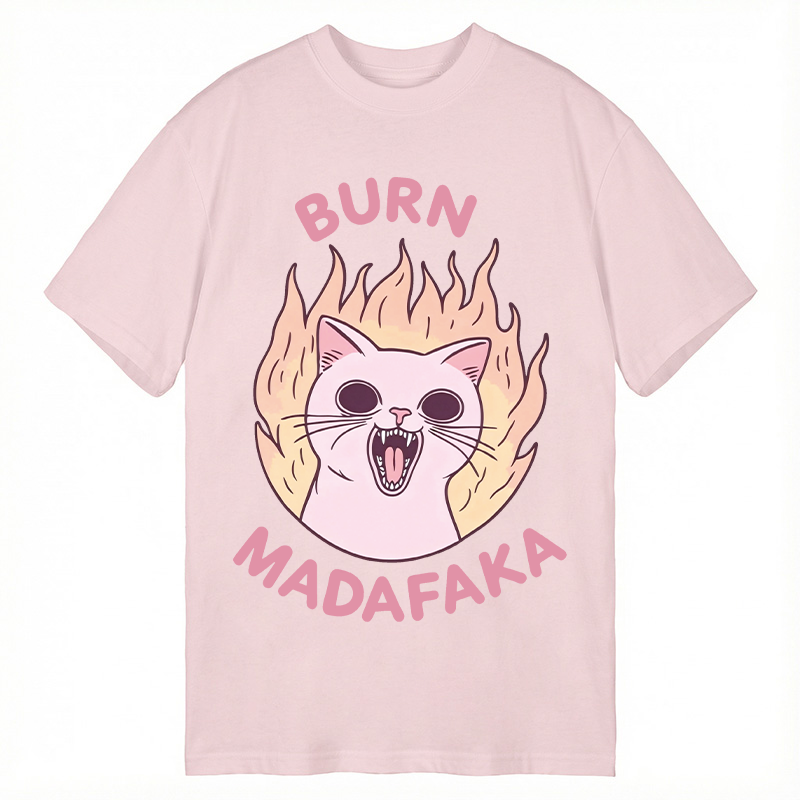 Modecanvas Burn MADAFAKA DTG Printing Classic T-Shirt-modecanvas