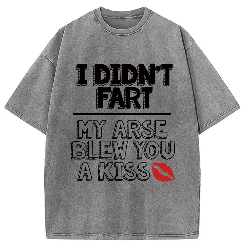 Modecanvas I Didn't Fart Funny Slogan DTG Printing Washed T-Shirt