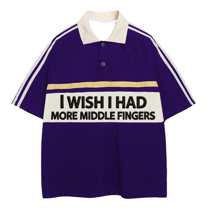 Modecanvas I Wish I Had More Middle Fingers Polo Embroidered T-Shirt