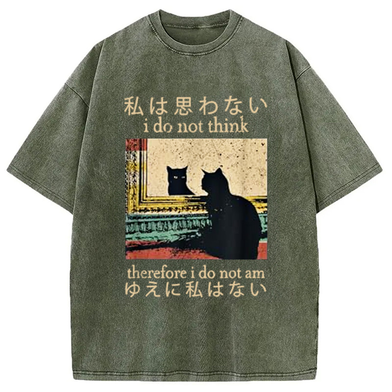 Modecanvas I Do Not Think Therefore I Do Not Am Washed T-Shirt-modecanvas