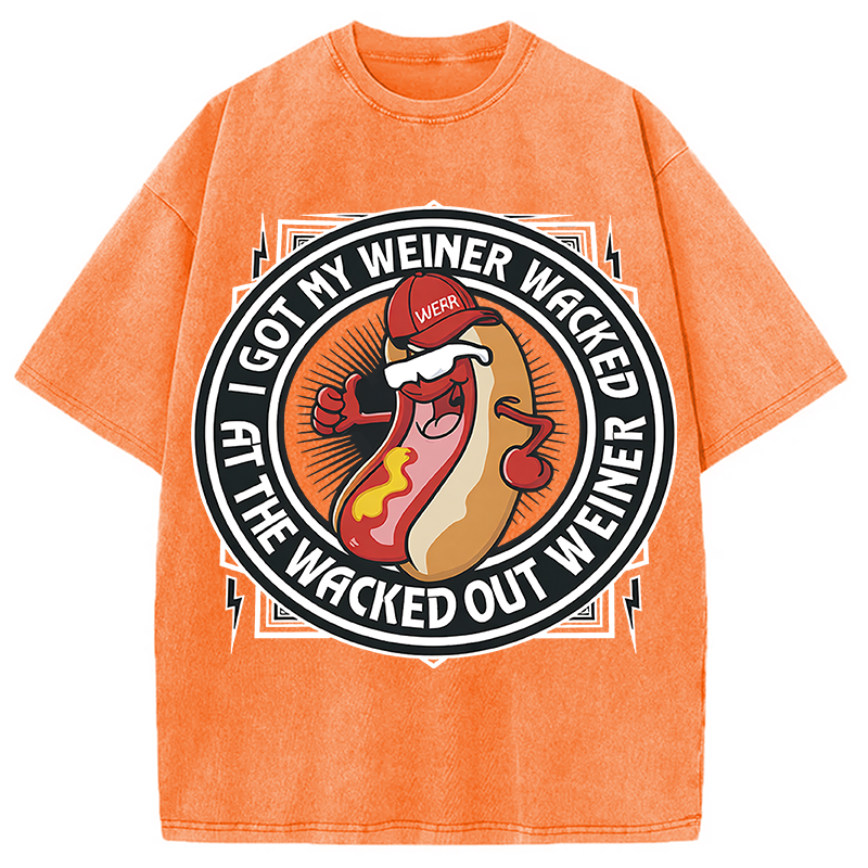Modecanvas The Wacked Out Weiner I Got My Weiner Wacked DTG Printing Washed T-Shirt