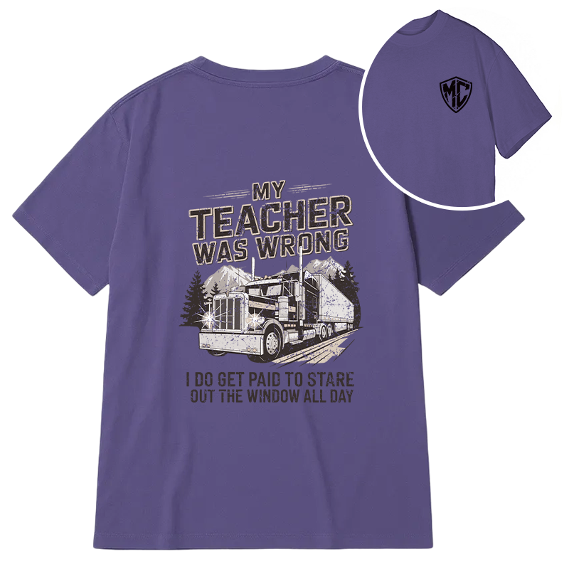 Modecanvas My Teacher Was Wrong DTG Printing Back Classic T-Shirt