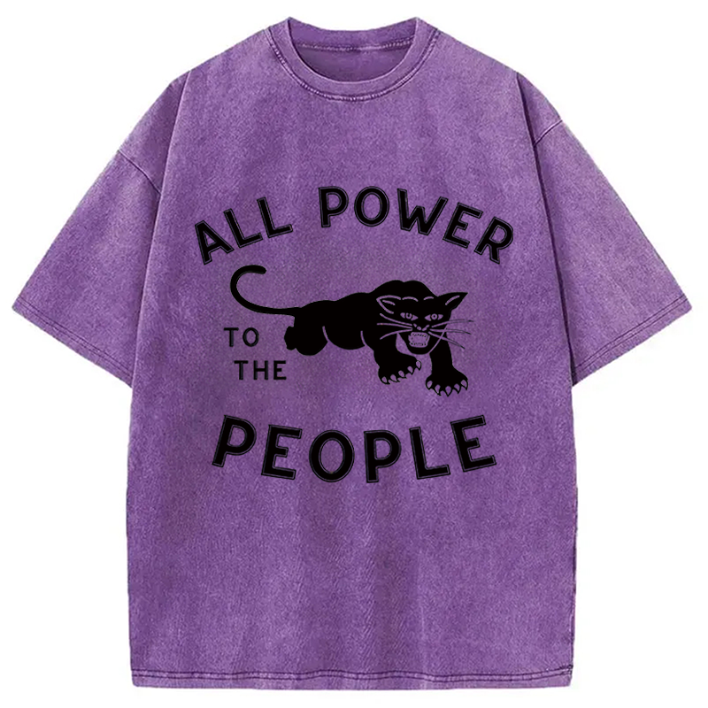 Modecanvas All Power to the People DTG Printing Washed T-Shirt-modecanvas