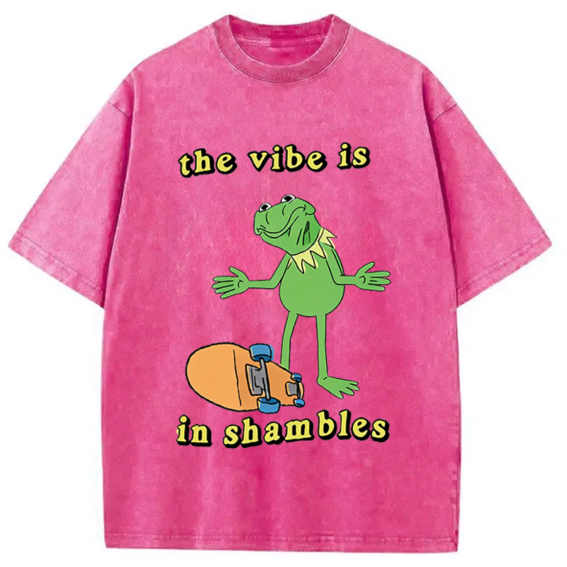 Modecanvas The Vibe Is In Shambles DTG Printing Washed T-Shirt