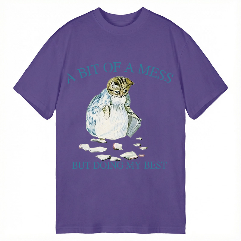 Modecanvas A Bit Of Mess But Doing My Best Cat DTG Printing Classic T-Shirt-modecanvas