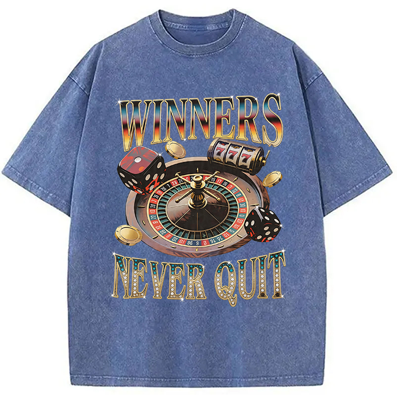 Modecanvas Winners Never Quit DTG Printing Washed T-Shirt
