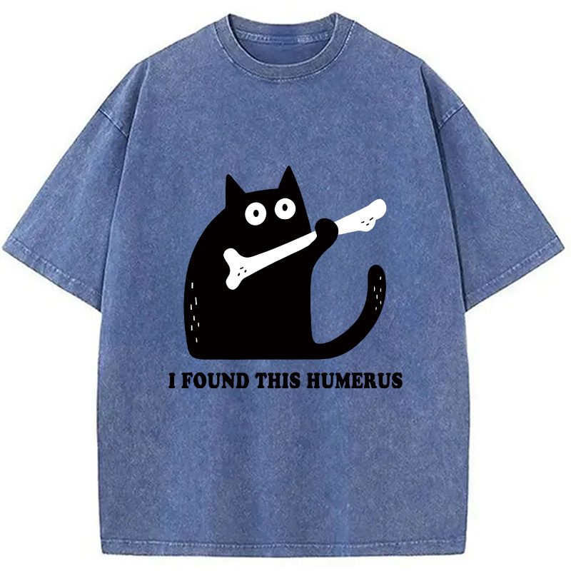 Modecanvas Cat Found This Humerus Washed T-Shirt