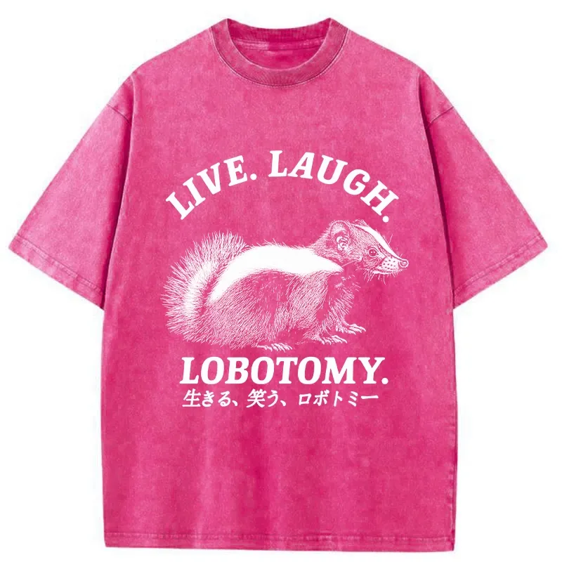 Modecanvas Live Laugh Lobotomy Washed T-Shirt-modecanvas
