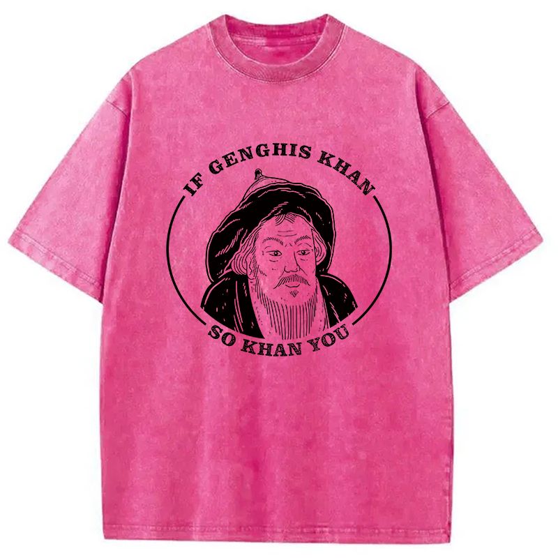 Modecanvas If Genghis Khan Washed T-Shirt