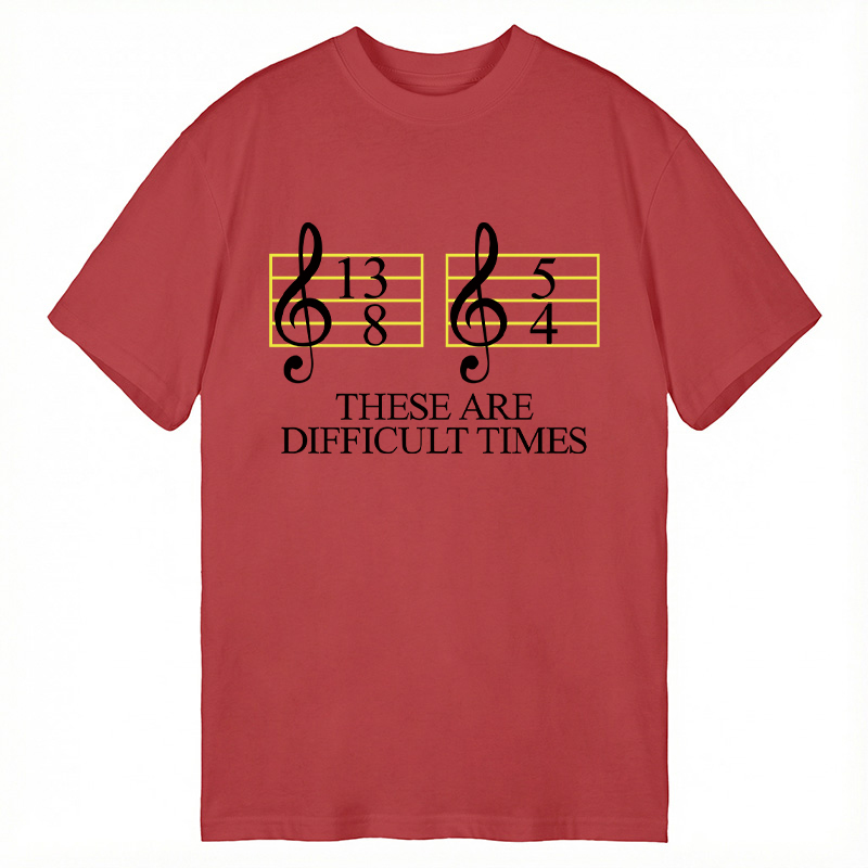 Modecanvas Difficult Times DTG Printing Classic T-Shirt-modecanvas