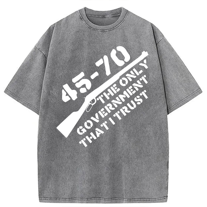 Modecanvas 45-70 The Only Government I Trust DTG Printing Washed T-Shirt