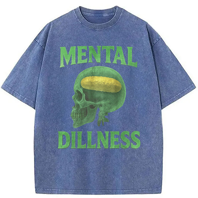 Modecanvas Mental Dillness Funny Pickle Meme DTG Printing Washed T-Shirt