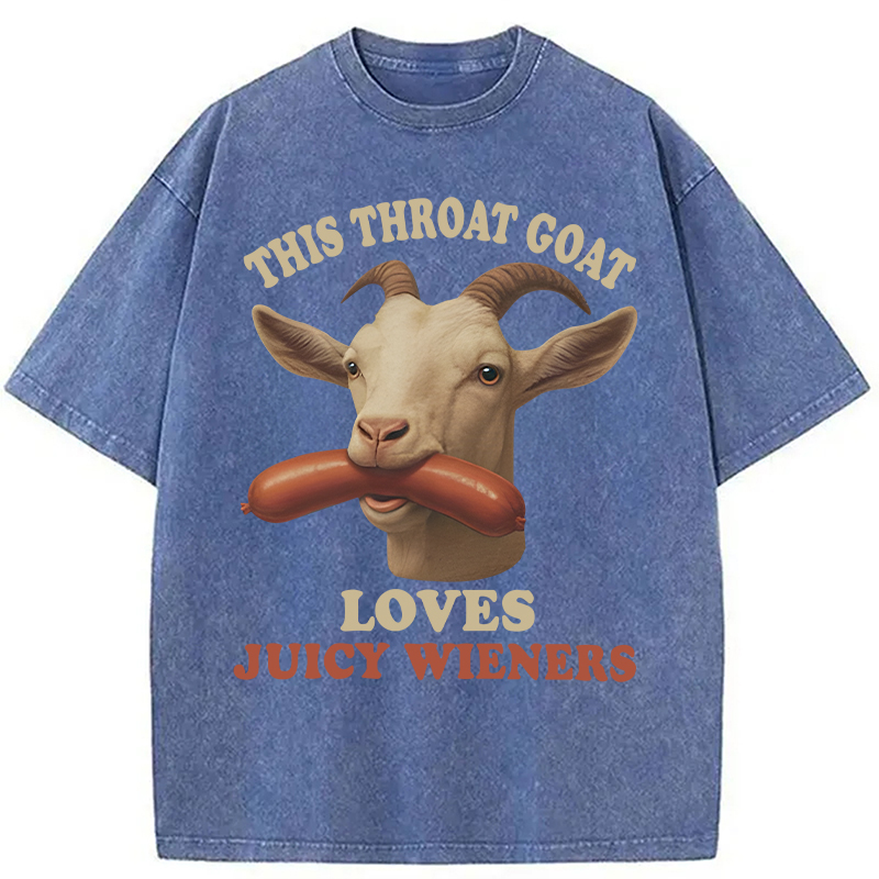 Modecanvas Throat Goat Loves Juicy Wieners DTG Printing Washed T-Shirt