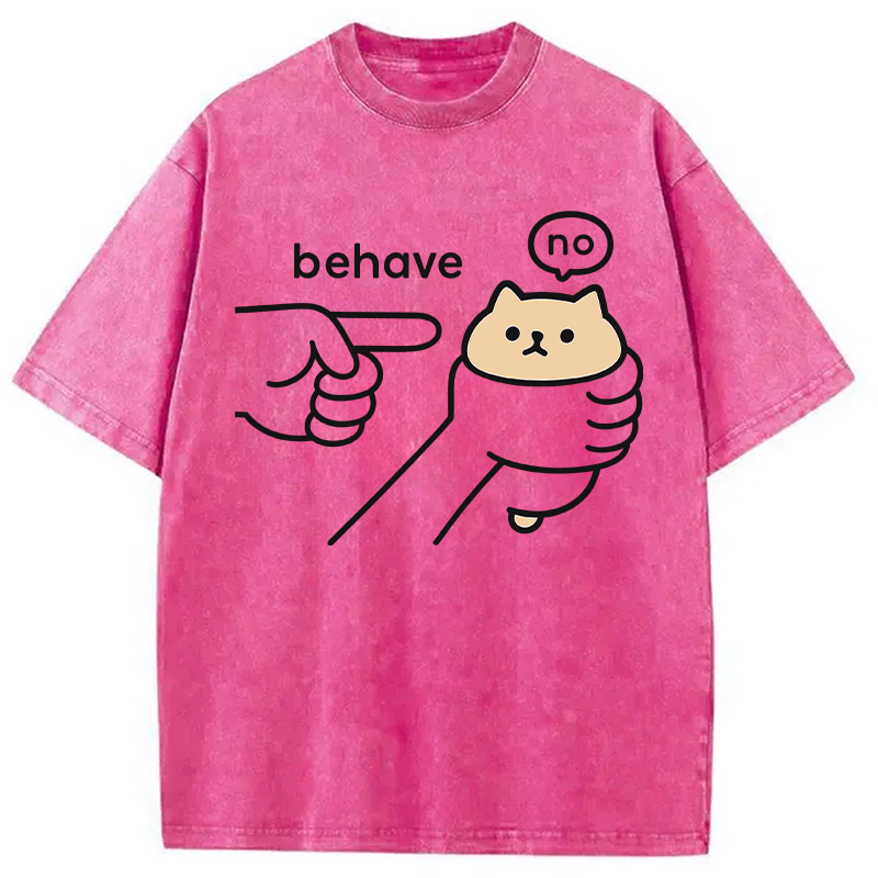 Modecanvas No Behave Stubborn Kitten Meme DTG Printing Washed T-Shirt