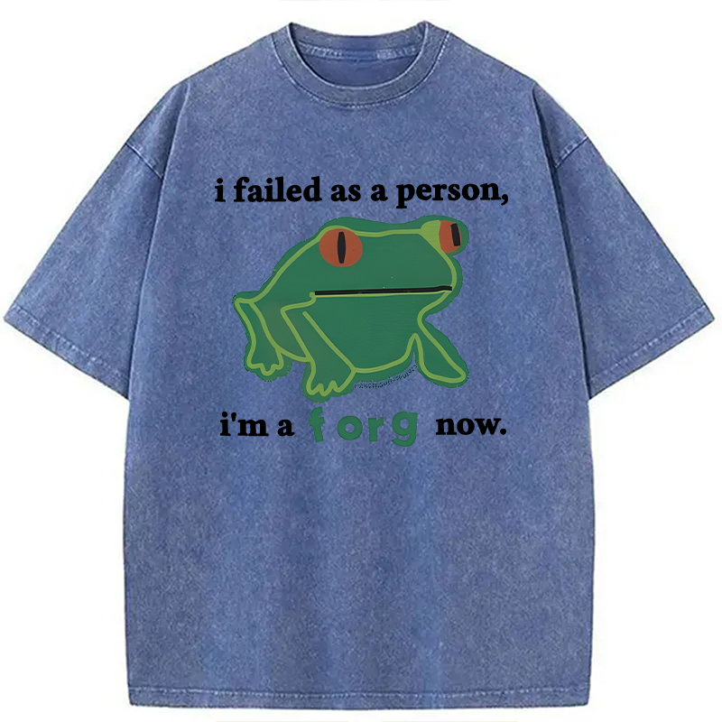 Modecanvas I Failed As A Person Funny Frog Meme DTG Printing Washed T-Shirt-modecanvas