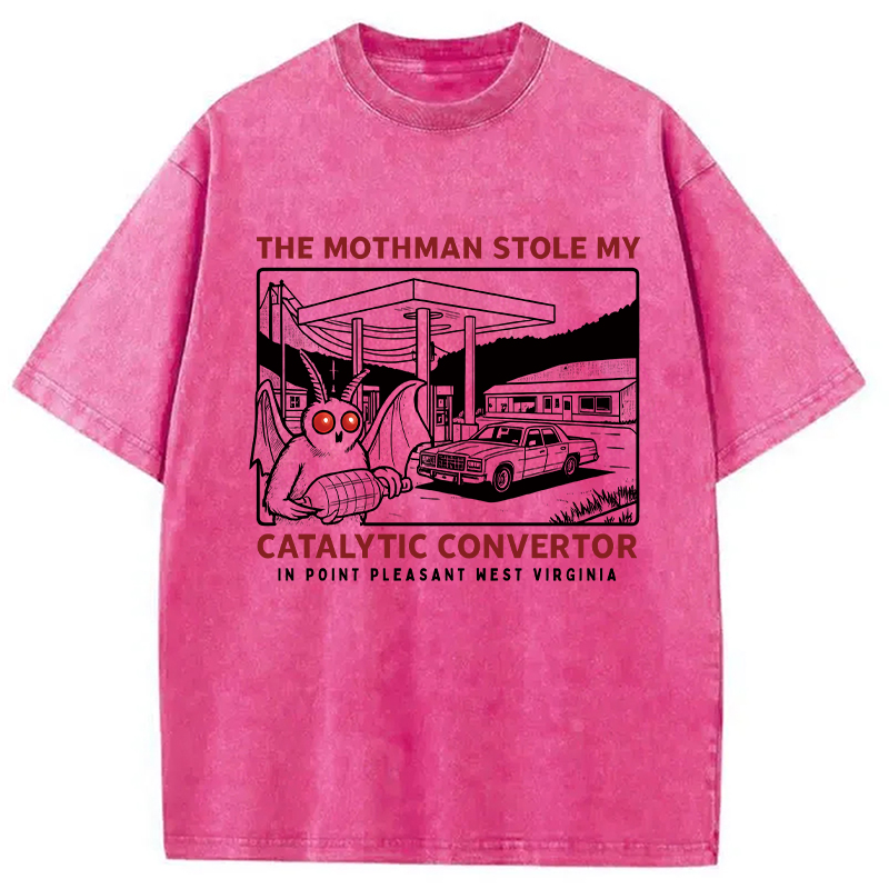 Modecanvas The Mothman Stole My Catalytic Converter DTG Printing Washed T-Shirt-modecanvas