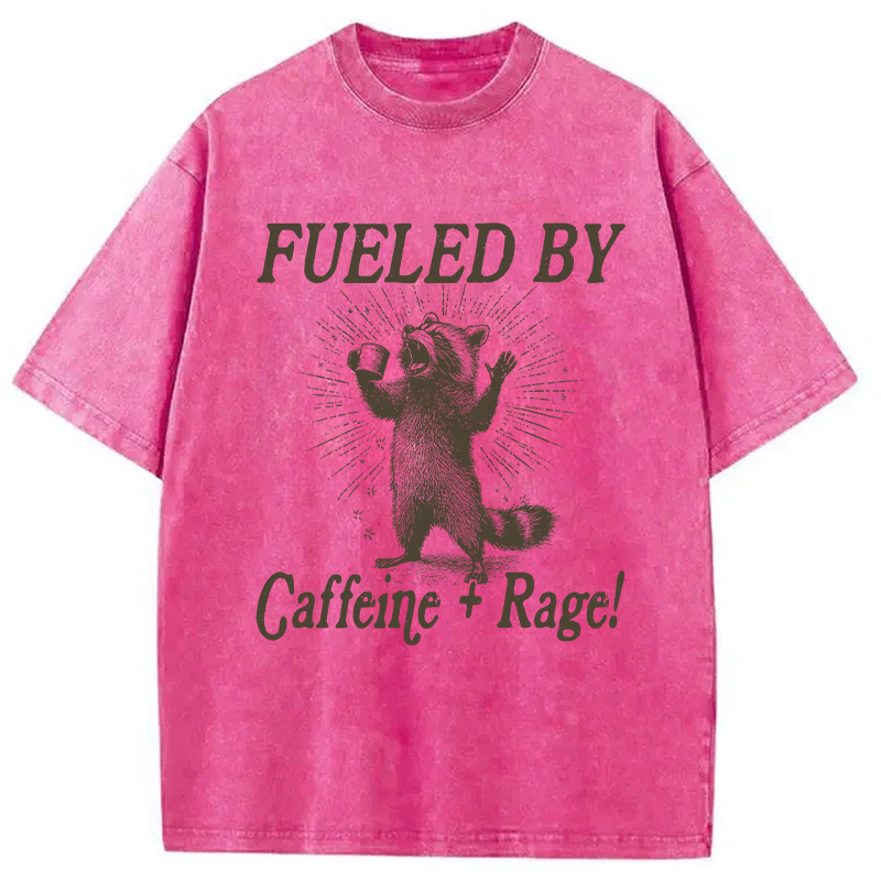 Modecanvas Fueled By Caffeine Rage DTG Printing Washed T-Shirt-modecanvas