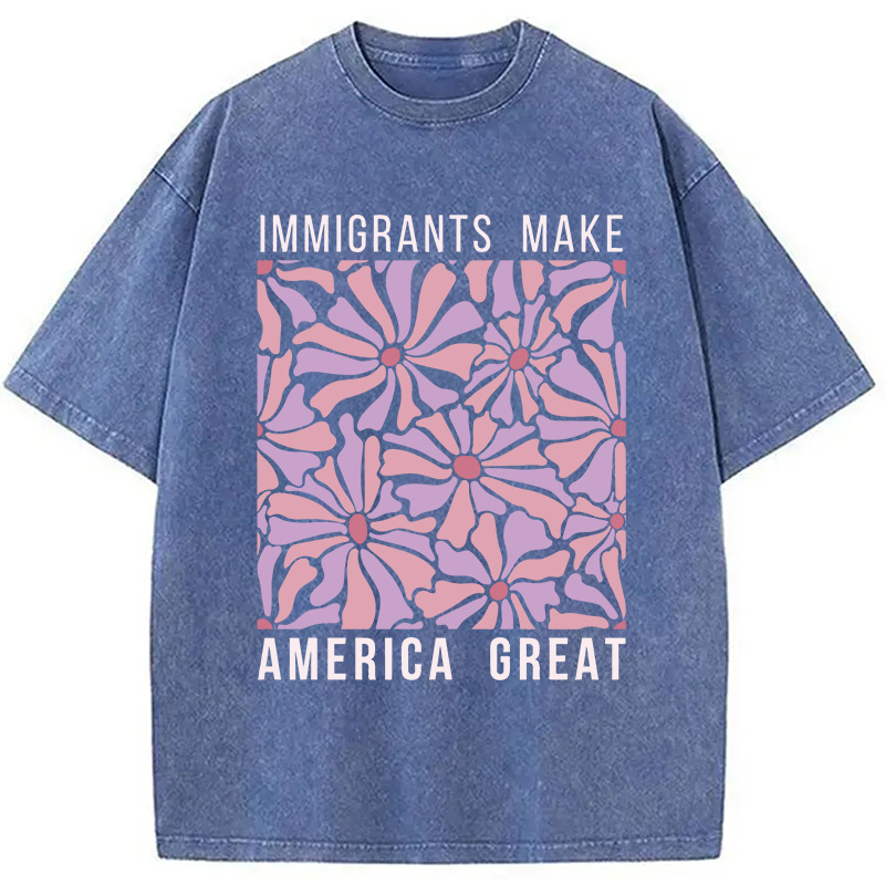 Modecanvas Floral Immigrants Make America Great DTG Printing Washed T-Shirt-modecanvas