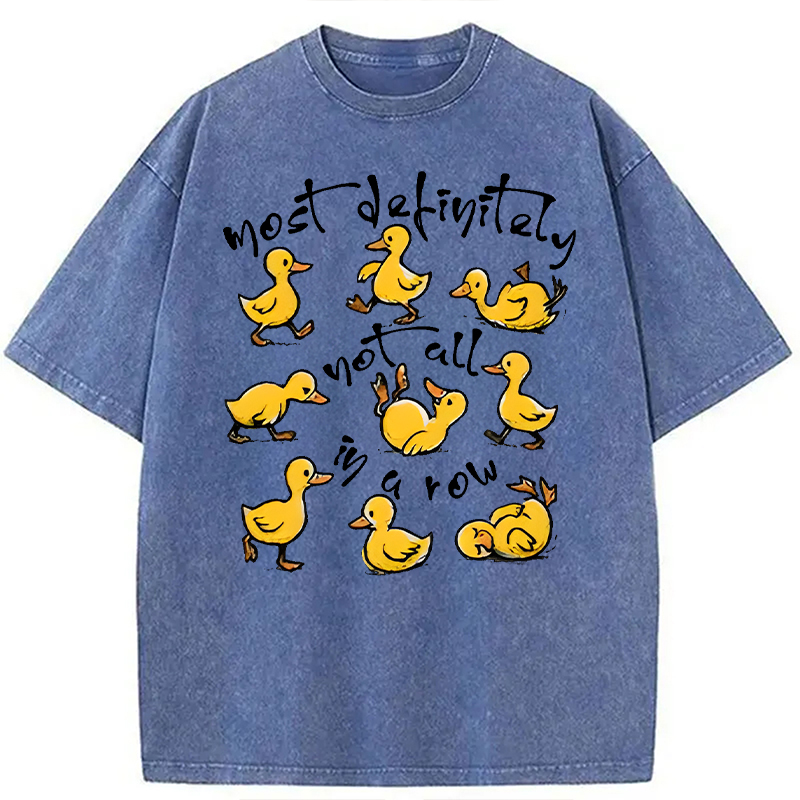 Modecanvas Most Definitely Not All in a Row DTG Printing Washed T-Shirt