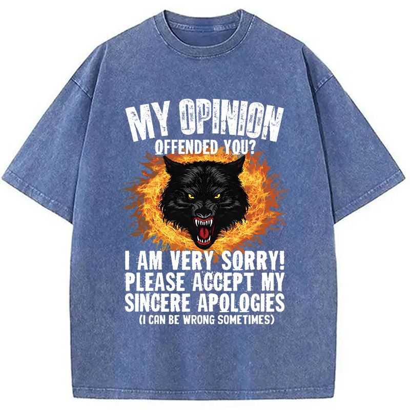 Modecanvas Ironic My Opinion Offended You Wolf DTG Printing Washed T-Shirt