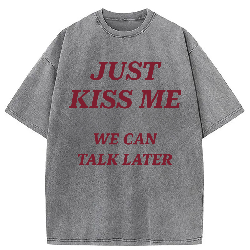 Modecanvas Just Kiss Me DTG Printing Washed T-Shirt